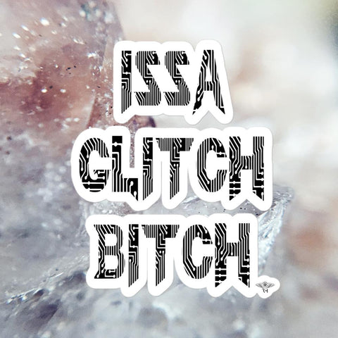 ISSA GLITCH Sticker